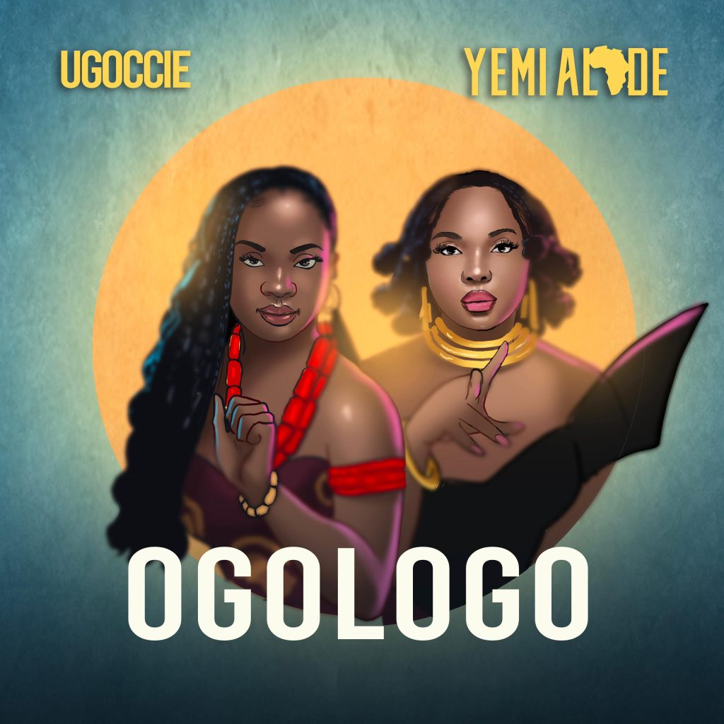 Ugoccie - Ogologo ft Yemi Alade