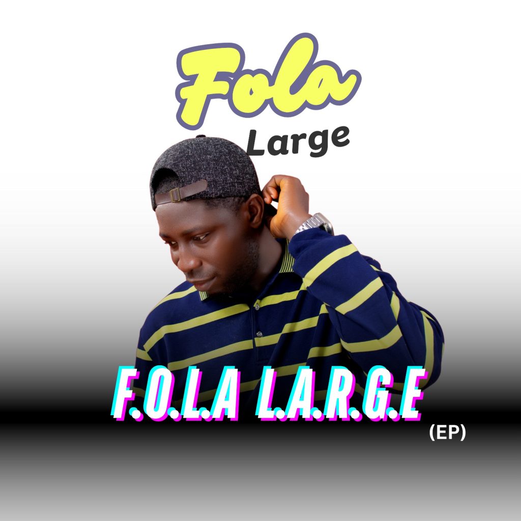 Fola Large EP